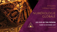 Atelier thématique Numérologie : Les Prénoms Atelier thématique Numérologie : Les Prénoms