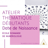 Atelier thématique Débutants : La Date de Naissance Atelier thématique Débutants : La Date de Naissance