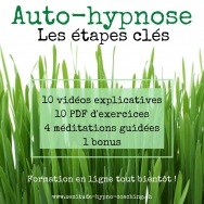 Formation en ligne : L'auto-hypnose, les étapes clés Formation en ligne : L'auto-hypnose, les étapes clés