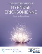 Formation de base en Hypnose Ericksonienne Formation de base en Hypnose Ericksonienne