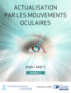 AMO Actualisation par les Mouvements Occulaires 1 et 2 AMO Actualisation par les Mouvements Occulaires 1 et 2